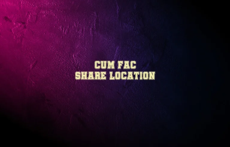 cum fac share location