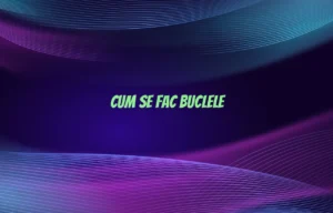 cum se fac buclele