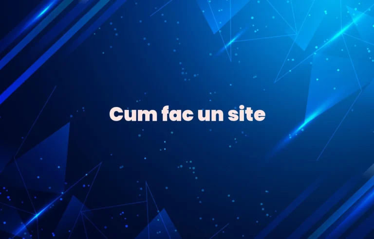 cum fac un site